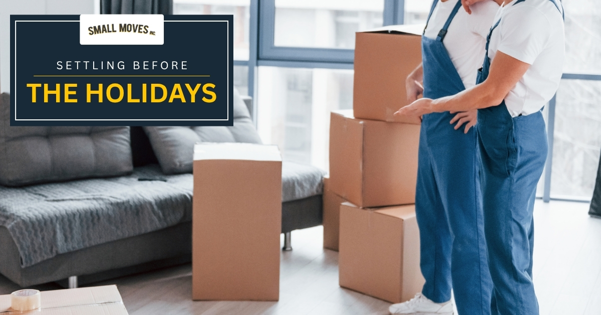 Settled Into Your New Home Before the Holidays